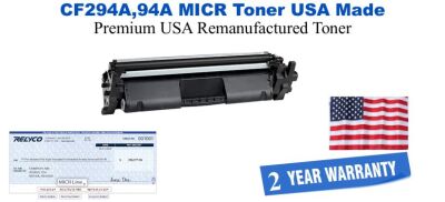 CF294A,94A MICR USA Made Remanufactured toner